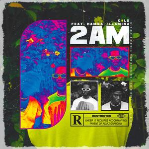 2AM (feat. Hamsa Illamina)