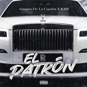 El Patron (Explicit)