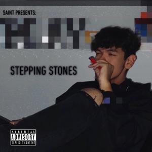 Father Saint Presents: Stepping Stones (Explicit)