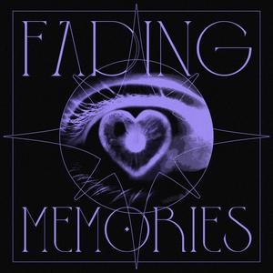 Fading Memories (Explicit)