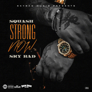 Strong Now (Explicit)