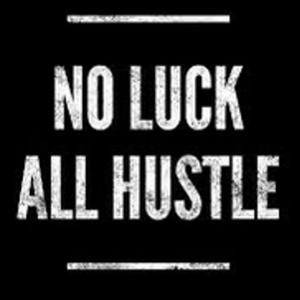 No Luck All Hustle By Big Matt & Zay & Sadman (Explicit)