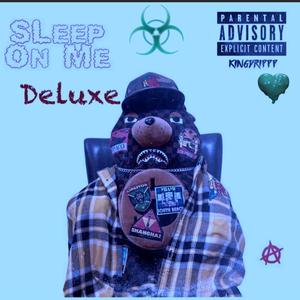 SLeep On Me Deluxe (Explicit)