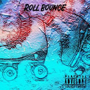Roll Bounce (feat. KeeceyBaby, Medication & Zay Staxx) (Explicit)