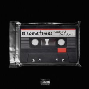 Sometimes (Explicit)