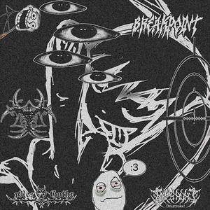 BREAKPOINT (feat. xNes Gothx)