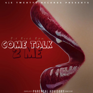 Come Talk 2 Me (Explicit)