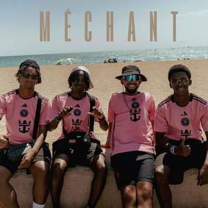 Méchant (Explicit)