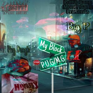My Block (feat. Pug Dough) (Explicit)