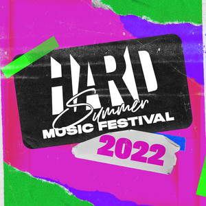 HARD Summer 2022 (Explicit)