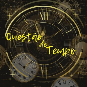 Questão de Tempo (Explicit)