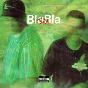 BLA BLA (feat. Adam Hamrita) (Explicit)