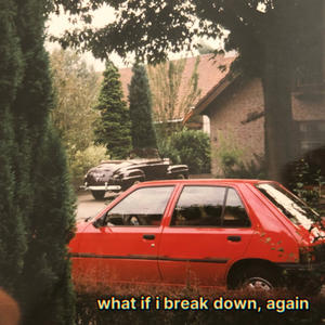 Break Down Again
