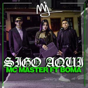 Sigo Aqui (feat. Boma)