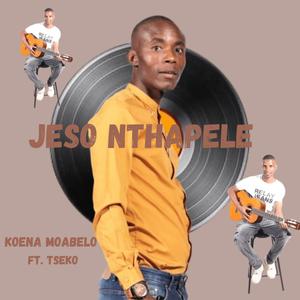 JESO NTHAPELELE (feat. Tseko)