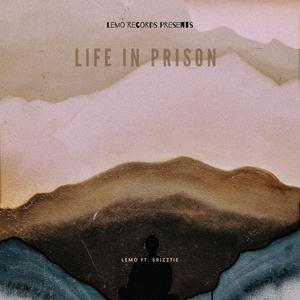 Life In Prison (feat. Srizztie)