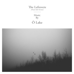 The Leftovers (Piano Solo Version)