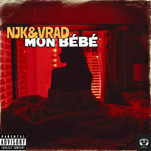 Mon bébé (Explicit)