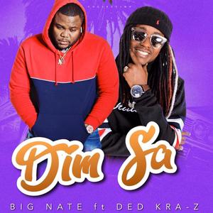 Dim Sa (feat. Ded Kra-Z)