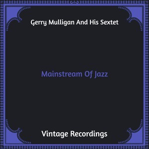 Mainstream of Jazz (Hq Remastered)
