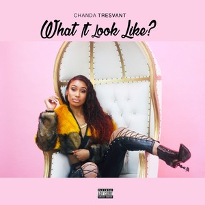 What It Look Like (Explicit)