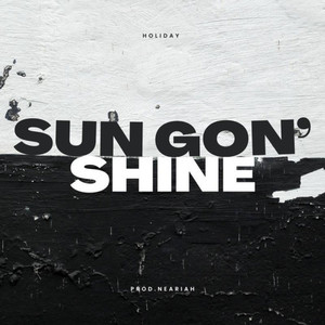 SUN GON' SHINE (Explicit)