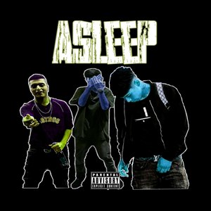 Asleep (Explicit)