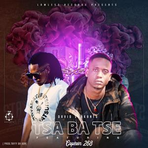Tsa Ba Tse (feat. Captain268)