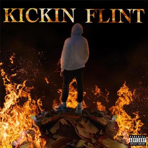 Kickin Flint (Explicit)