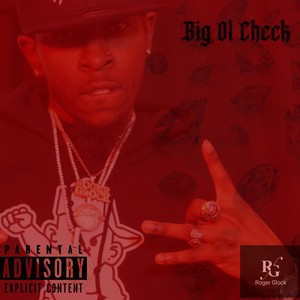 Big Ol Check (Explicit)