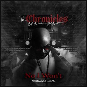 No I Won't (feat. DUB) [Explicit]