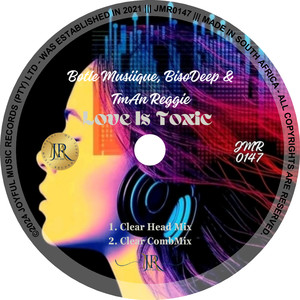 Love Is Toxic (Clear Head Mix)