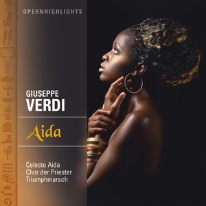 Opernhighlights, Aida - Coro: 