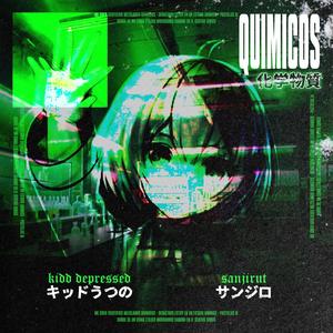 Químicos (feat. Sanjirut) (Explicit)