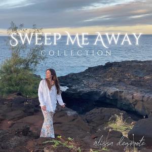 Sweep Me Away Collection