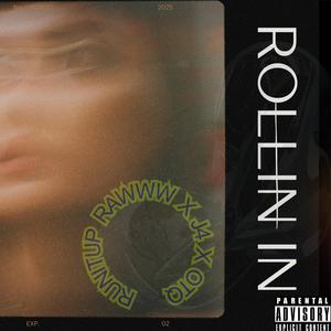 Rollin In (feat. J4 & 0netim3Quaddy)