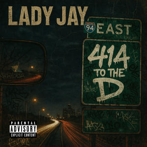 414 TO THE D (feat. Lady Jay) (Explicit)