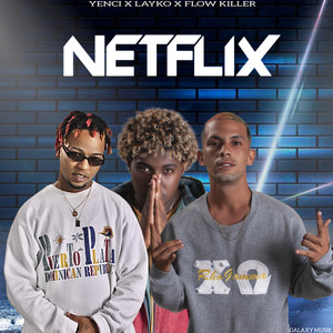 Netflix (Explicit)