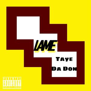 Lame (Explicit)