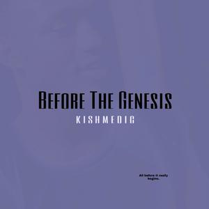 Before The Genesis (Explicit)