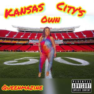 Kansas City's Own (Explicit)