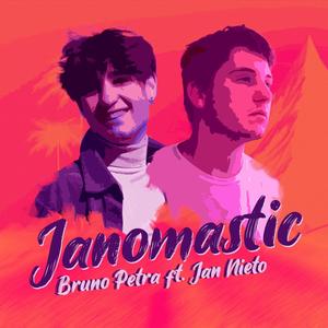 JANOMASTIC (feat. Jan Nieto)