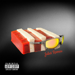 Juliet Romeu (Explicit)