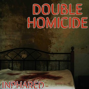 Double Homicide (Explicit)