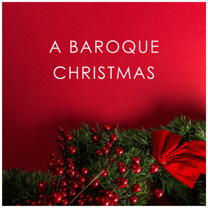 A Baroque Christmas  - Paul McCreesh