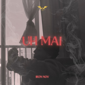 Uh Mai (Explicit)