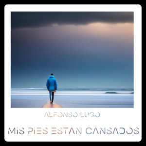 Mis Pies Están Cansados