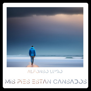 Mis Pies Están Cansados