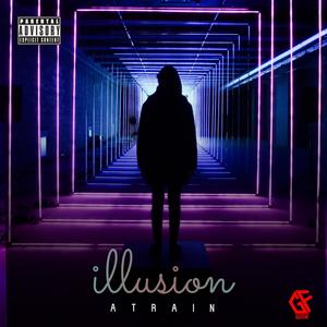 illusion(feat. A Train) (Explicit)