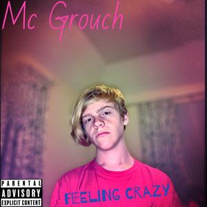 Feeling Crazy (Don’t Blame Me) (Explicit)